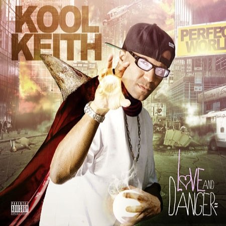 Album Kool Keith - Love And Danger