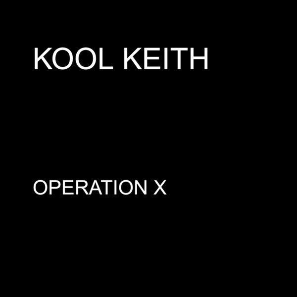 Album Kool Keith - Operation X