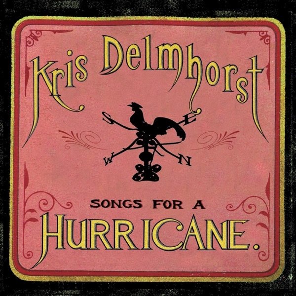 Kris Delmhorst Songs for a Hurricane, 2003