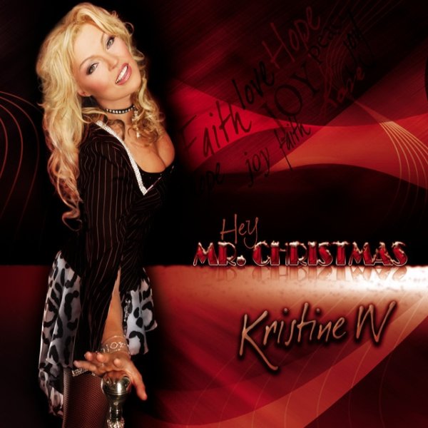 Kristine W. Hey Mr. Christmas, 2008