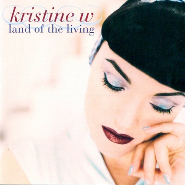 Album Kristine W. - Land of The Living