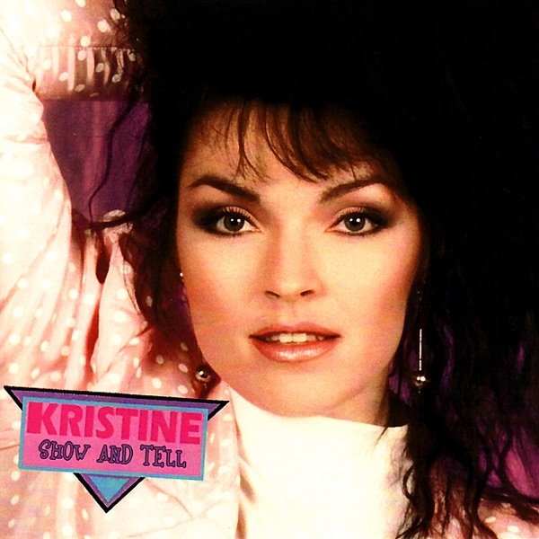 Album Kristine W. - Show & Tell (Out of Print,Digital Only)