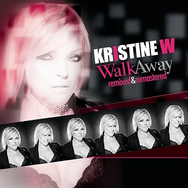 Album Kristine W. - Walk Away - Remixed & Remastered
