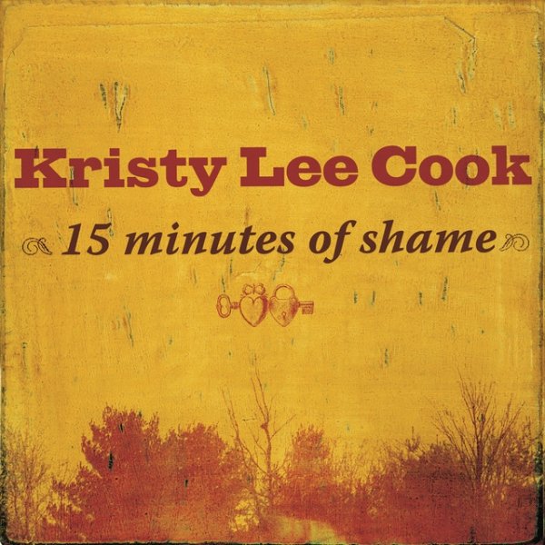 Album Kristy Lee Cook - 15 Minutes Of Shame