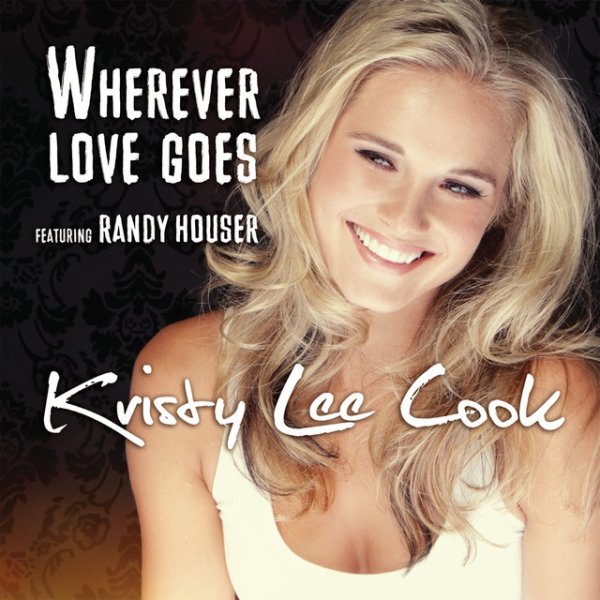 Album Kristy Lee Cook - Wherever Love Goes