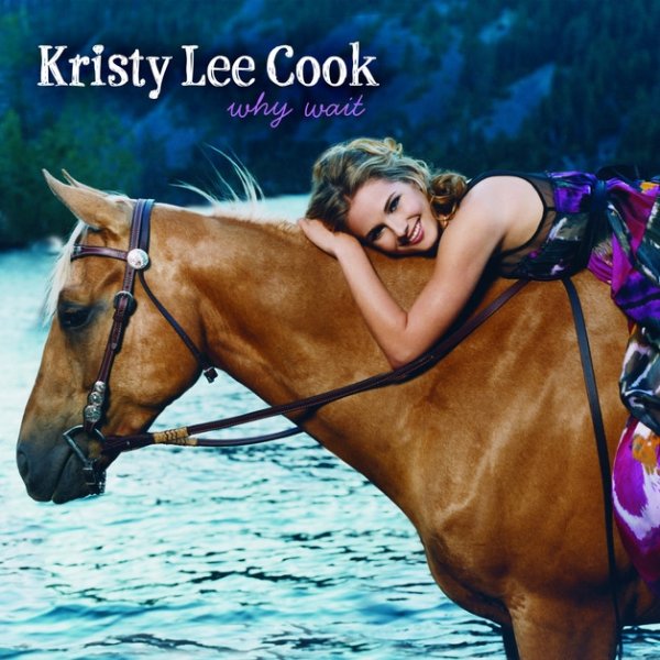 Album Kristy Lee Cook - Why Wait