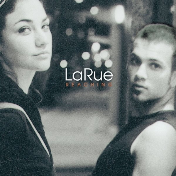 Album LaRue - Reaching