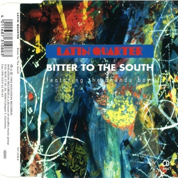 Album Latin Quarter - Bitter To The South