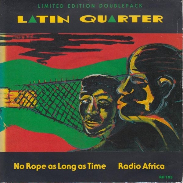 Latin Quarter No Rope As Long As Time / Radio Africa, 1985