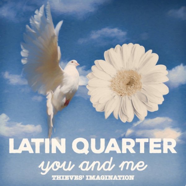 Album Latin Quarter - You and Me / Thieves