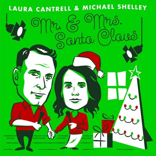 Laura Cantrell Mr. and Mrs. Santa Claus, 2021