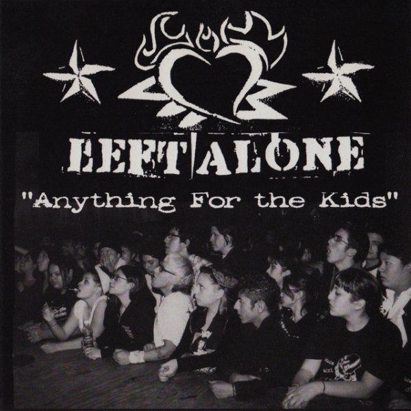 Album Left Alone - Anything For The Kids