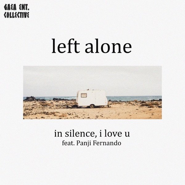 Album Left Alone - In Silence, I Love U