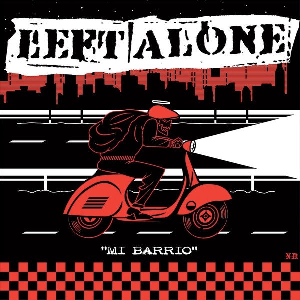 Album Left Alone - Mi Barrio / Te Quiero Ver