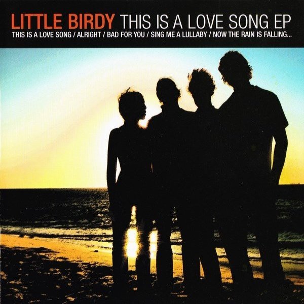 Album Little Birdy - This Is A Love Song EP