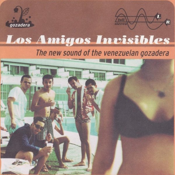 Album Los Amigos Invisibles - The New Sound of the Venezuelan Gozadera