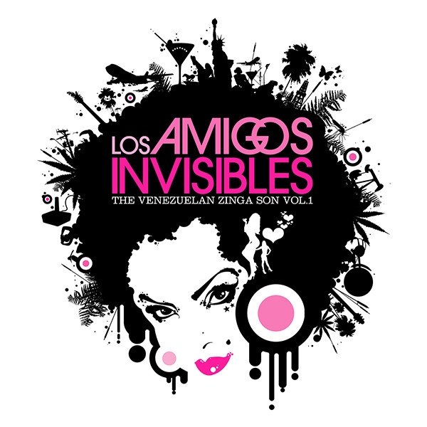 Album Los Amigos Invisibles - The Venezuelan Zinga Son Vol.1