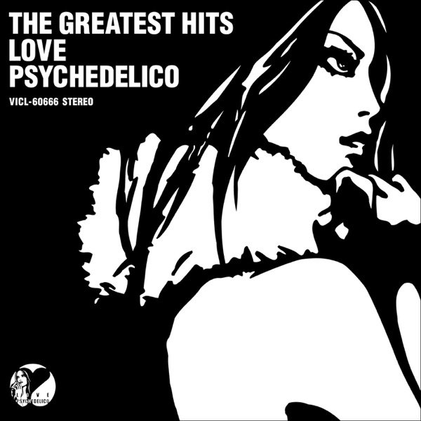 Album LOVE PSYCHEDELICO - The Greatest Hits