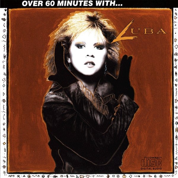 Luba Over 60 Minutes With...Luba, 1987