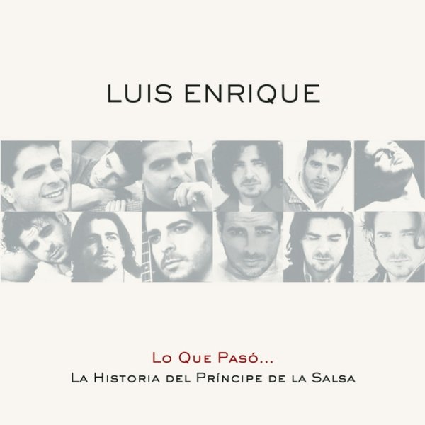 Lo Que Pasó... La Historia Del Príncipe De La Salsa Album 