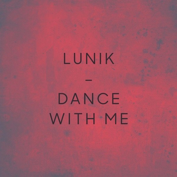 Album Lunik - Dance With Me