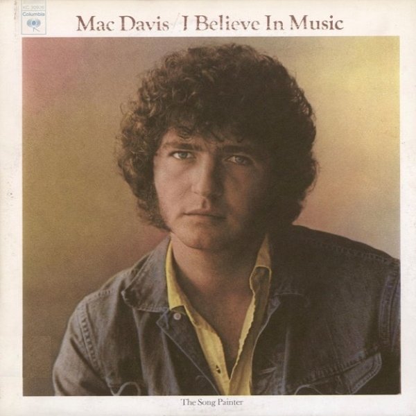 Mac Davis I Believe In Music, 1972