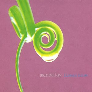 Album Mandalay - Flowers Bloom
