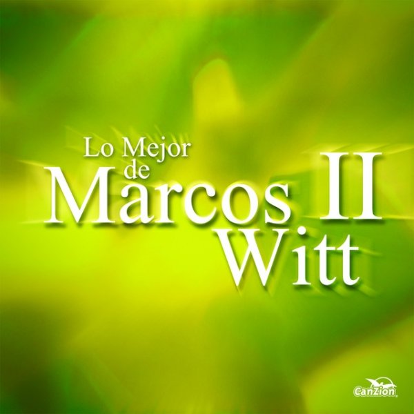 Marcos Witt Lo Mejor de Marcos Witt II, 1998