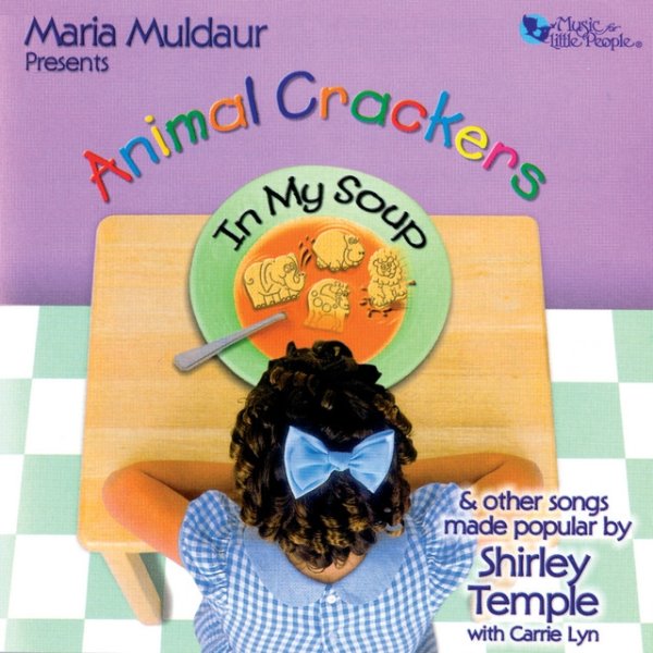 Maria Muldaur Animal Crackers In My Soup, 2002