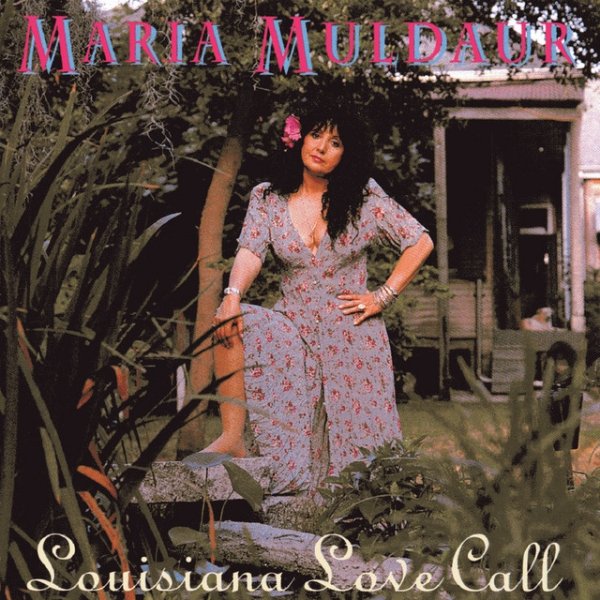 Maria Muldaur Louisiana Love Call, 1992