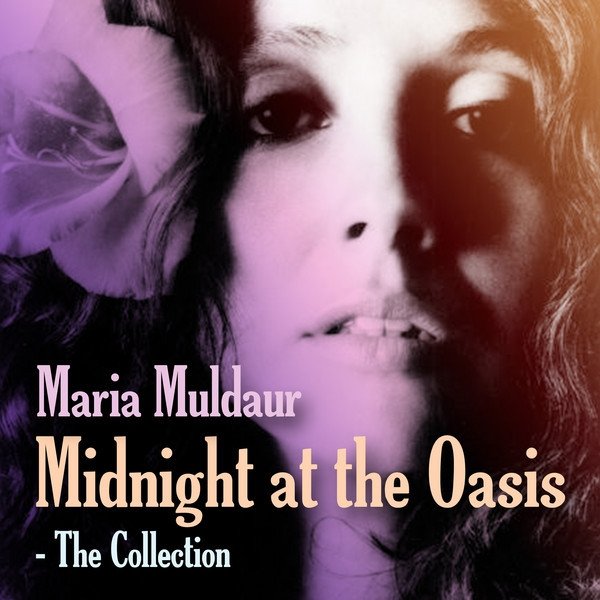 Maria Muldaur Midnight at the Oasis: The Collection, 2019