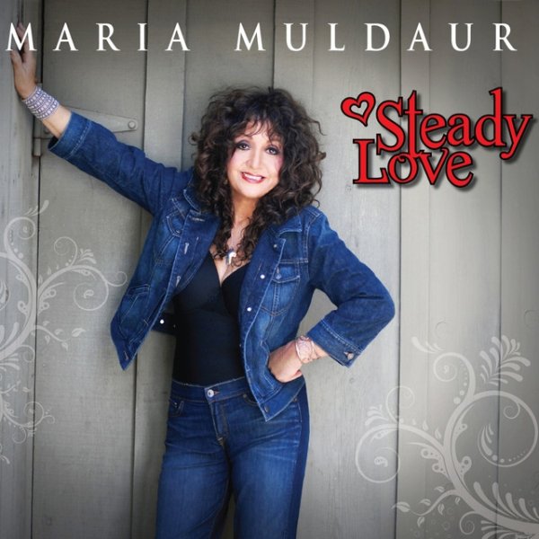 Maria Muldaur Steady Love, 2011