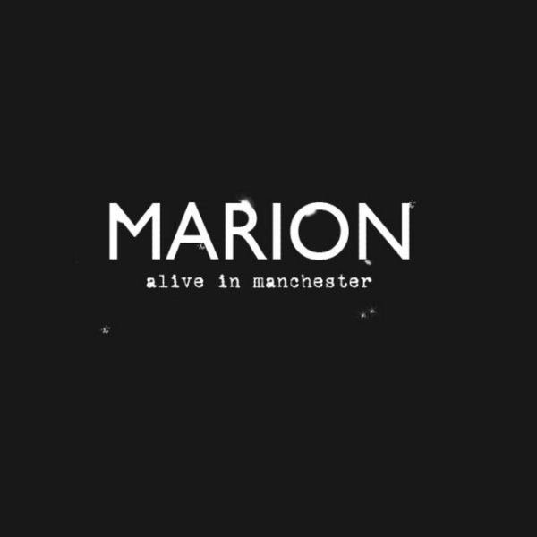 Album Marion - Alive In Manchester