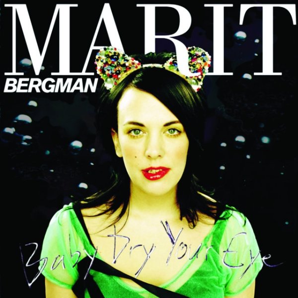 Album Marit Bergman - Baby Dry Your Eye