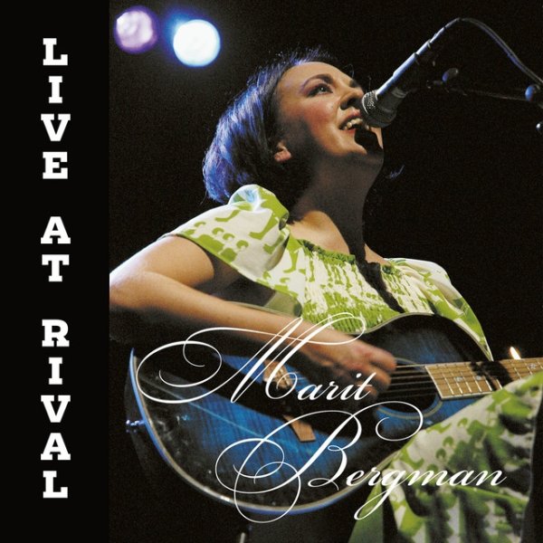 Marit Bergman Live At Rival - album