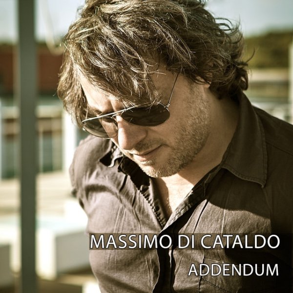 Massimo Di Cataldo Addendum, 2015