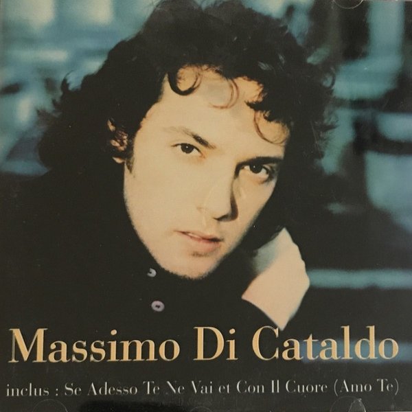 Album Massimo Di Cataldo - Best Of Massimo Di Cataldo