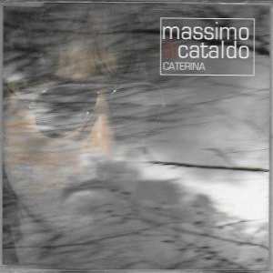 Album Massimo Di Cataldo - Caterina