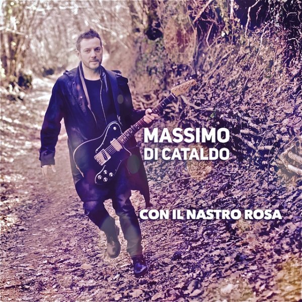 Album Massimo Di Cataldo - Con il nastro rosa
