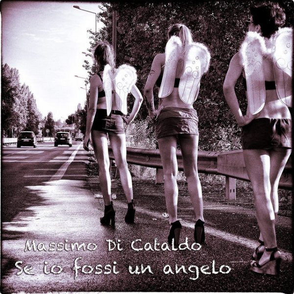 Album Massimo Di Cataldo - Se io fossi un angelo