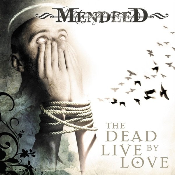 Album Mendeed - The Dead Live by Love