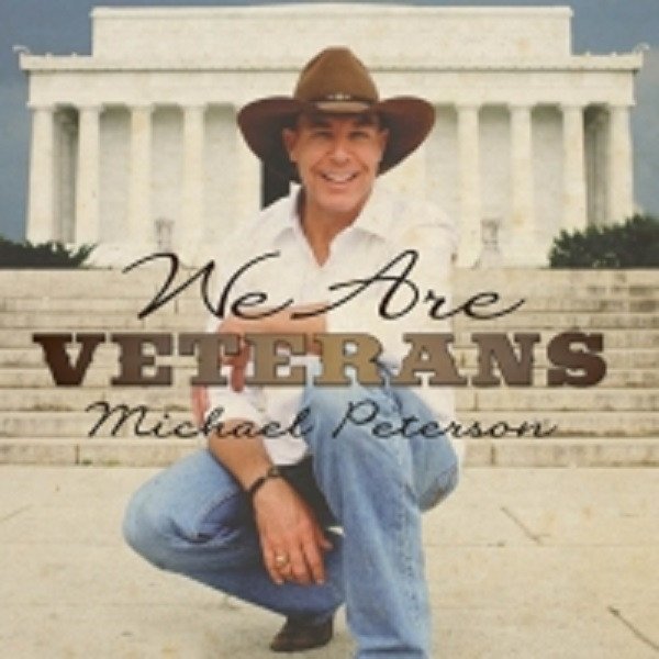 Album Michael Peterson - We Are Veterans