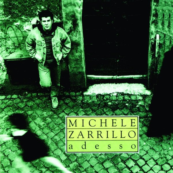 Michele Zarrillo Adesso, 1997