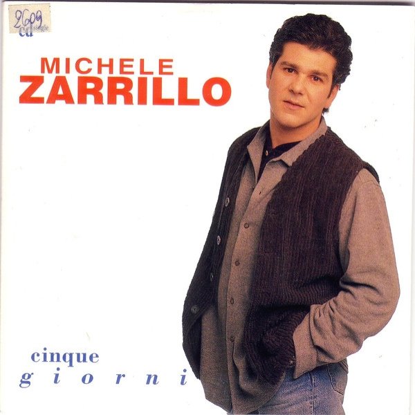 Album Michele Zarrillo - Cinque Giorni