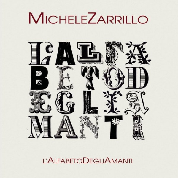 Michele Zarrillo L'Alfabeto Degli Amanti, 2006