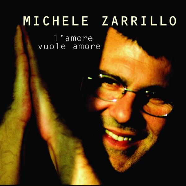 Michele Zarrillo L'Amore Vuole Amore, 1997