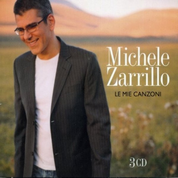 Michele Zarrillo Le Mie Canzoni, 2011