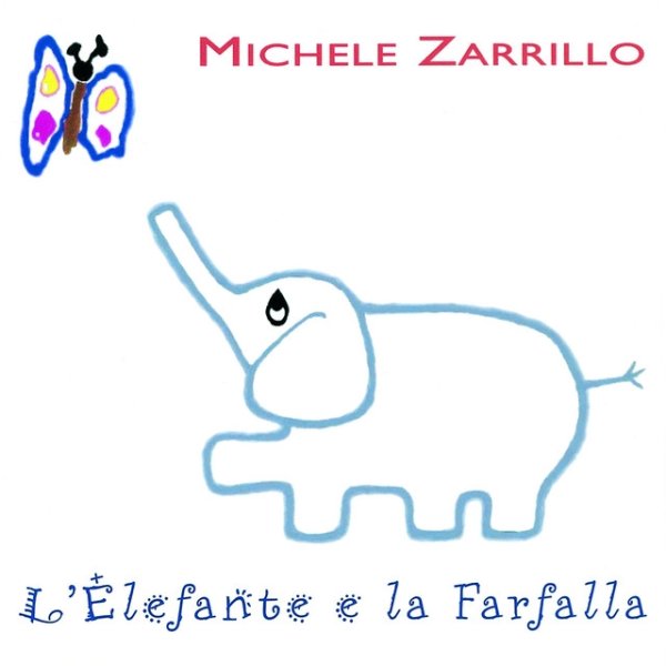 Michele Zarrillo L'Elefante E La Farfalla, 1996