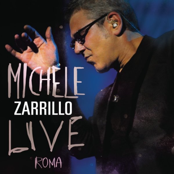 Michele Zarrillo Live Roma, 2009