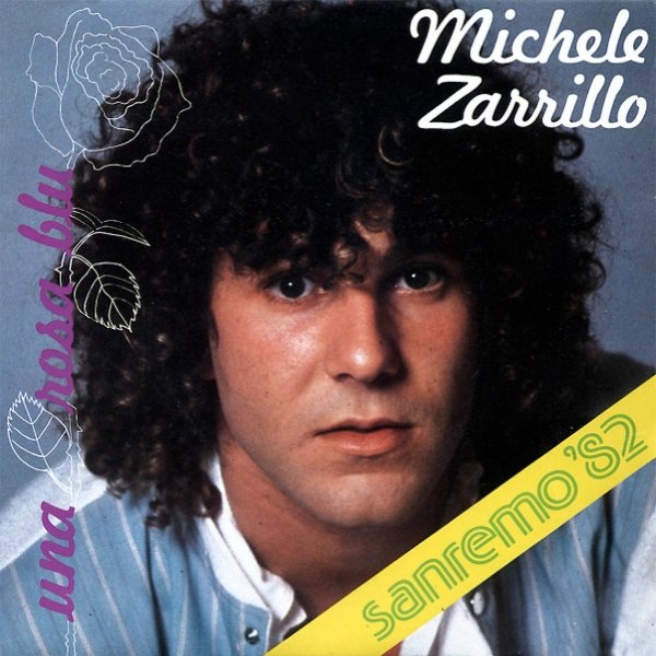 Michele Zarrillo Una Rosa Blu, 1982